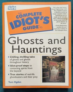 The Complete Idiots Guide to Ghosts and Hauntings - Picture 1 of 2