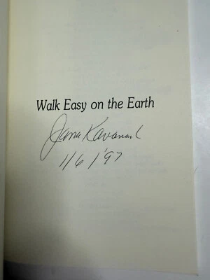 #signed James Kavanaugh: Walk Easy on the Earth, PB [poetry] - Image 1 of 4