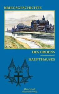 Kriegsgeschichte des Ordens-Haupthauses von Ludwig von Auer (gebundene Ausgabe) - Picture 1 of 1