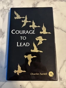 Courage to Lead by Charles E. Farrell (1994, Hardcover) - Picture 1 of 4