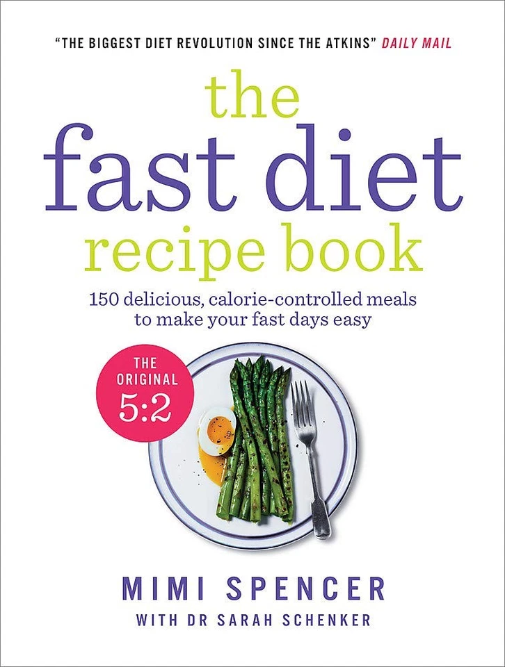 The Fast Diet Recipe Book (The official 5:2 diet): 150 Delicious, Calorie-Co... Foto 1 de 1