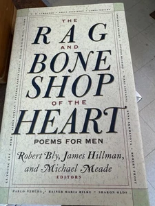 The Rag and Bone Shop of the Heart Poems for Men 1st Edition HC 1992 Bly - Picture 1 of 5