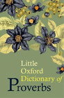 Elizabeth Knowles Little Oxford Dictionary of Proverbs (Hardback)