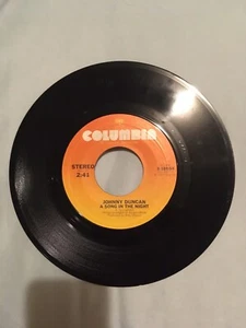 JOHNNY DUNCAN A SONG IN THE NIGHT / USE MY LOVE 45 7" VINYL - Picture 1 of 2