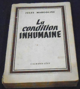La Condition Inhumaine - Cinq ans dans les camps de concentration soviétiques - Picture 1 of 1