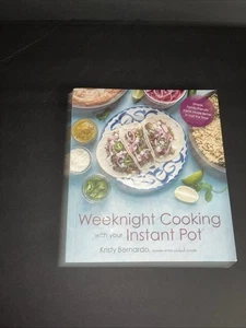 Weeknight Kochen mit Ihrem Instant Pot: Einfache familienfreundliche Mahlzeiten verrückt - GUT - Bild 1 von 3