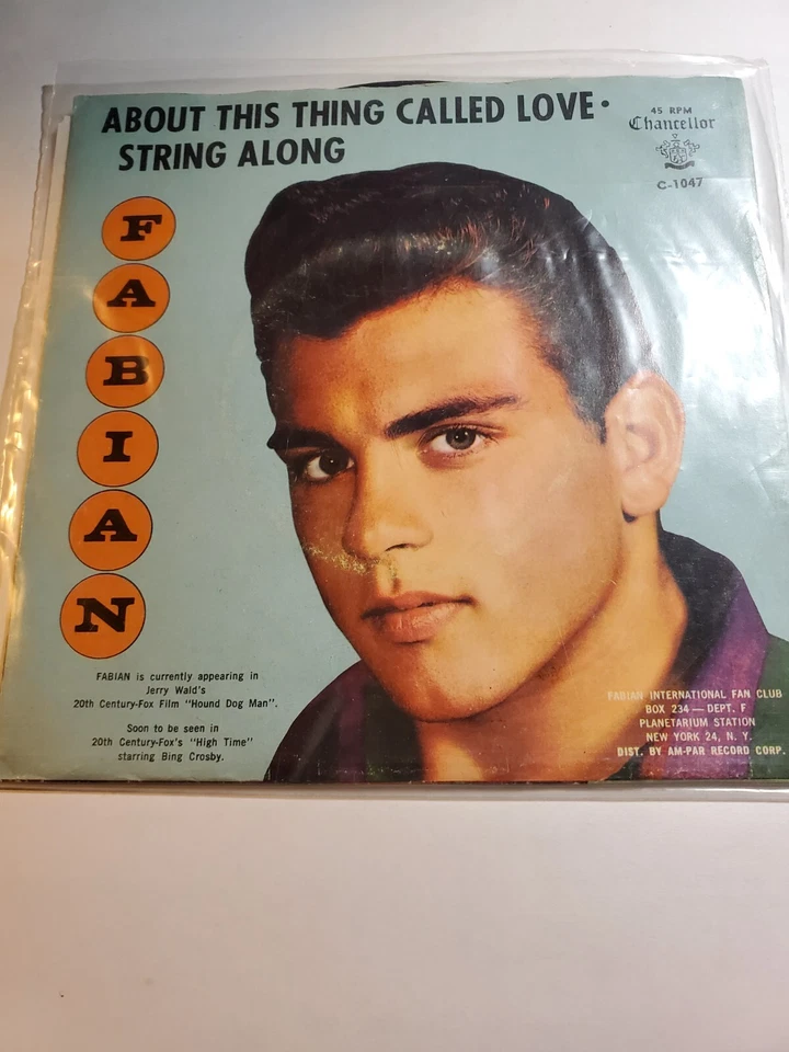 Fabian - About This Thing Called Love 7" Vinyl 45 RPM Chancellor C-1047 VG+ F168 - Image 1 of 1