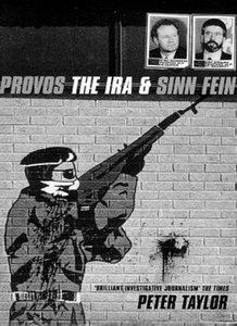 The Provos: The IRA and Sinn Fein By Peter Taylor - Bild 1 von 1