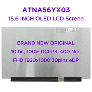 NEW 15.6-inch OLED Laptop Screen ATNA56YX03-0 FHD1920x1080 Display Panel 30pins - Picture 1 of 5
