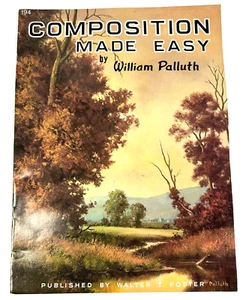 Composition Made Easy, William Palluth - Walter Foster #194 - Picture 1 of 2