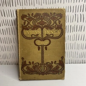 1898 George Moore - EVELYN INNES - First American Edition/first printing - Picture 1 of 16