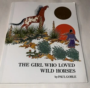 The Girl Who Loved Wild Horses - Paperback By Goble, Paul - GOOD - Picture 1 of 10