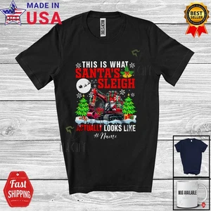 Custom Name What Santa's Sleigh Look Like; Christmas Excavator Driver T-Shirt - Picture 1 of 7