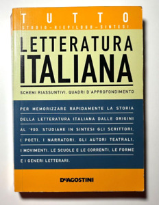 Tutto Letteratura Italiana. Studio - Riepilogo - Sintesi