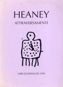 Seamus Justin Heaney ATTRAVERSAMENTI Libri Scheiwiller 1995 - Picture 1 of 1