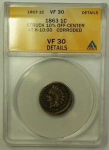 1863 Indian Head Penny 1c Error Coin 10% Off-Center At K-10:00 ANACS VF-30 Deta - Picture 1 of 2