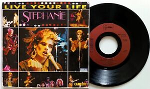 STEPHANIE " Live your life " 1987