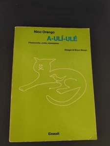 LIBRO A ULI' ULE' ulì ulé FILASTROCCHE CONTE NINNENANNE ORENGO ILL. MUNARI EINAU - Foto 1 di 4
