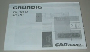 Betriebsanleitung Autoradio Grundig WKC 1200 VD / WKC 1201 Car Audio Buch! - Picture 1 of 2
