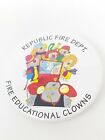 Vintage Republic Fire Department Fire Educational Clowns Button