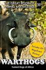 Warthogs Tusked Hogs Of Africa By M Martin English Paperback Book