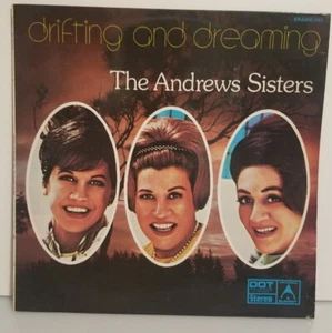 The Andrews Sisters Drifting and Dreaming LP - Imagen 1 de 8