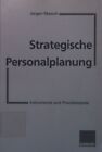 Strategische Personalplanung Maasch, J&#252;rgen,
