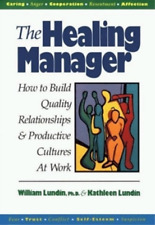 LUNDIN The Healing Manager: How to Build Quality Relation (Hardback) (UK IMPORT)