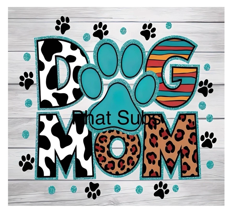 Vaso de sublimación 20 oz envoltura perro mamá listo para presionar transferencia de calor Foto 1 de 1