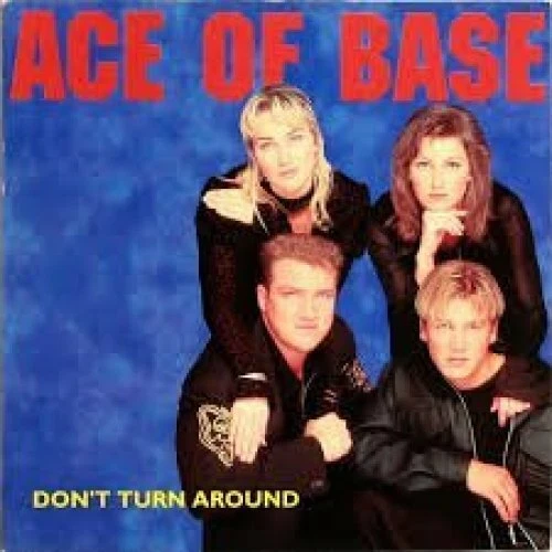 Ace of Base Don't turn around (1994, 2 tracks, cardsleeve)  [Maxi-CD] - Bild 1 von 1