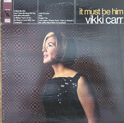 Vikki Carr It Must Be Him LP Vinyl Original 1967 LST-7533 LIBERTY Records - Image 1 of 4