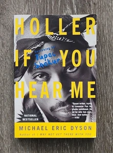Holler If You Hear Me : Searching for Tupac Shakur by Michael Eric Dyson (2002) - Imagen 1 de 4