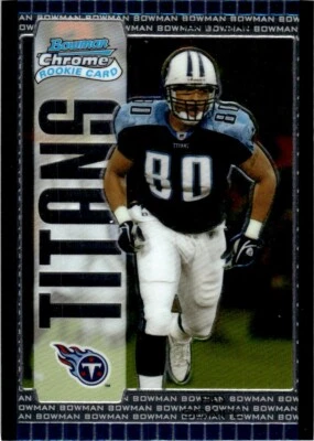 2005 BOWMAN CHROME ROOKIE Bo Scaife Rookie Tennessee Titans #184 - Image 1 of 2