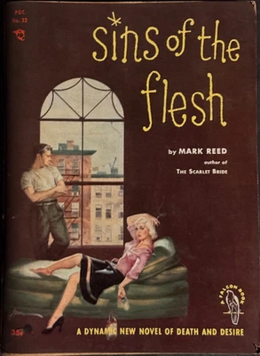 Vintage 1952 Sins of the Flesh Mark Reed Falcon Book No.32 GGA Pulp Sleaze Novel - Image 1 of 4