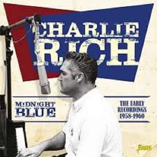 CHARLIE RICH "MIDNIGHT BLUE THE EARLY RECORDINGS 1958-1960" CD - Image 1 of 1
