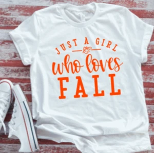 Just a Girl Who Loves Fall, Unisex White, Short Sleeve T-shirt - Picture 1 of 2