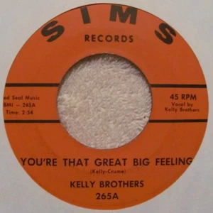 (45) (Hear) Kelly Brothers - "You're That Great Big Feeling" - Soul / R&B (1966) - Picture 1 of 2
