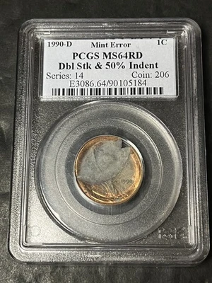 1990 - D Mint Error Cent Dbl Struck & 50 % Indent Pcgs Graded  - Image 1 of 3