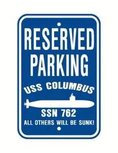 USS COLUMBUS SSN 762 Parkschild US Navy Militär PSS001 02 - Bild 1 von 1