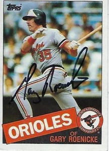GARY ROENICKE SIGNED 1985 TOPPS #109 - BALTIMORE ORIOLES - Picture 1 of 1