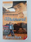 Wholehearted by Ronica Black Paperback, 2012
