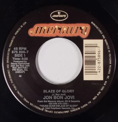 JON BON JOVI: Blaze Of Glory/ You Really Got Me Now MERCURY 7'' Single 45 RPM - Image 1 of 2