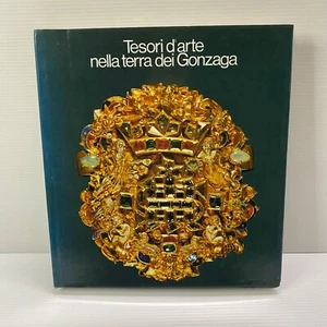Tesori D Arte Nella Terra Dei Gonzaga, Ciro Ferrari, 1974 Vintage Itallian HB - Picture 1 of 21