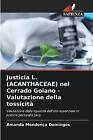 Justicia L. (Acanthaceae) Nel Cerrado Goiano - Valutazione Della Tossicit By Ama