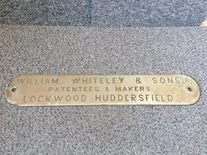 William Whiteley & Sons Ltd Patentees & Makers Lockwood Huddersfield Steel Sign - Picture 1 of 6