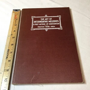 The Art of Interweaving Melodies (1937) By Preston Ware Orem - Picture 1 of 12