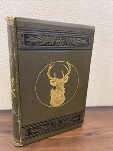 J.H. BATTY How to Hunt and Trap 1884 Illustrated Sportsman Camping Wild Game - Picture 1 of 8