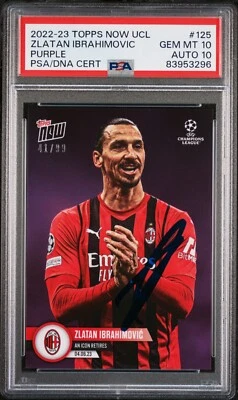 2023 Topps NOW #125 Zlatan Ibrahimovic Signed Auto /99 PSA 10 GEM MT Auto 10 - Image 1 of 2