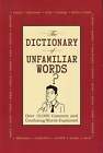 Diagram Group / Dictionary of Unfamiliar Words Over 10000 Common and Confusing