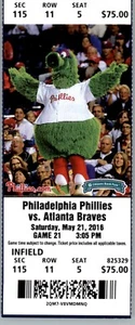 Atlanta Braves vs Philadelphia Phillies 5/21/2016 Ticket Phillie Phanatic Mascot - Picture 1 of 2